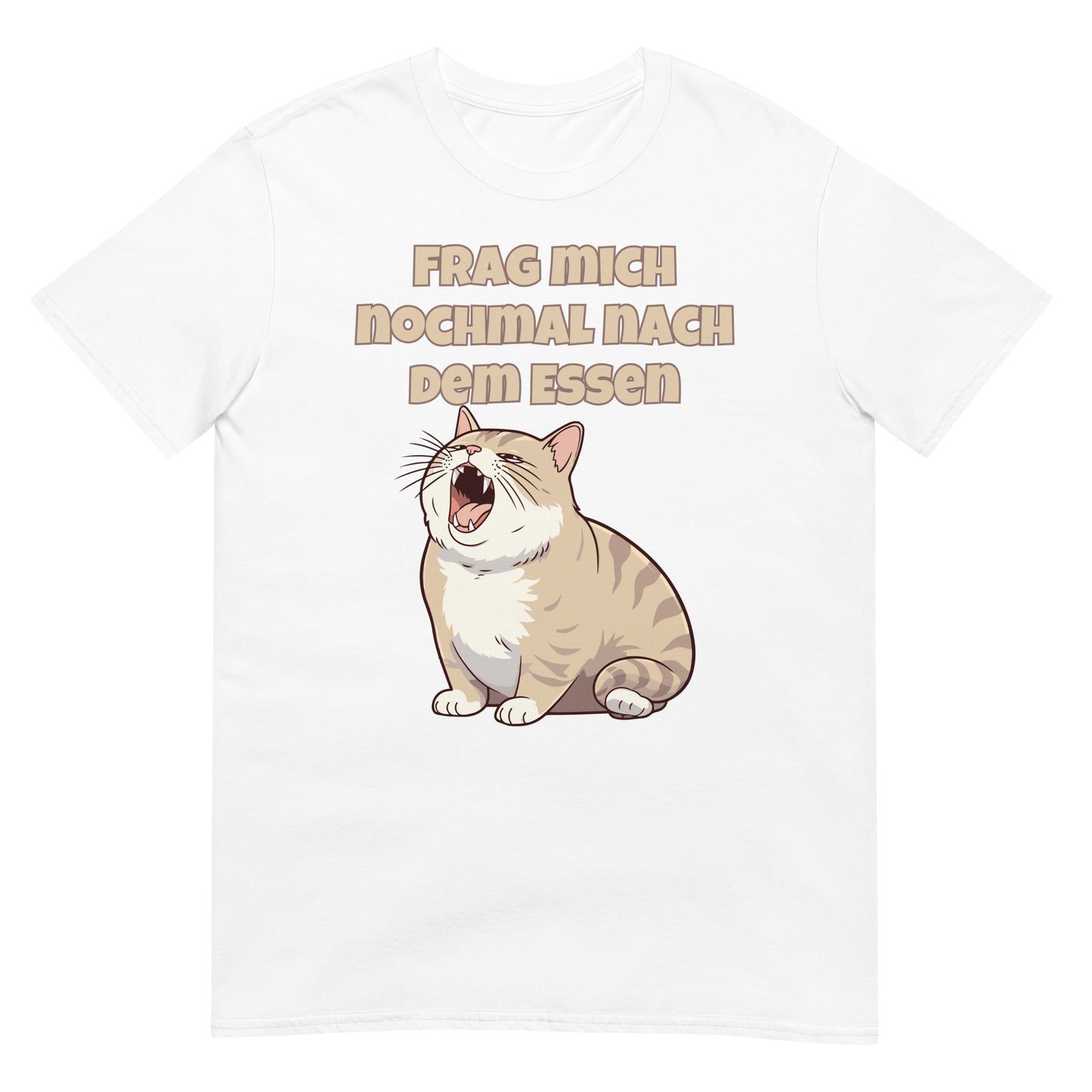 Frag mich nochmal nach dem Essen Katze T-Shirt