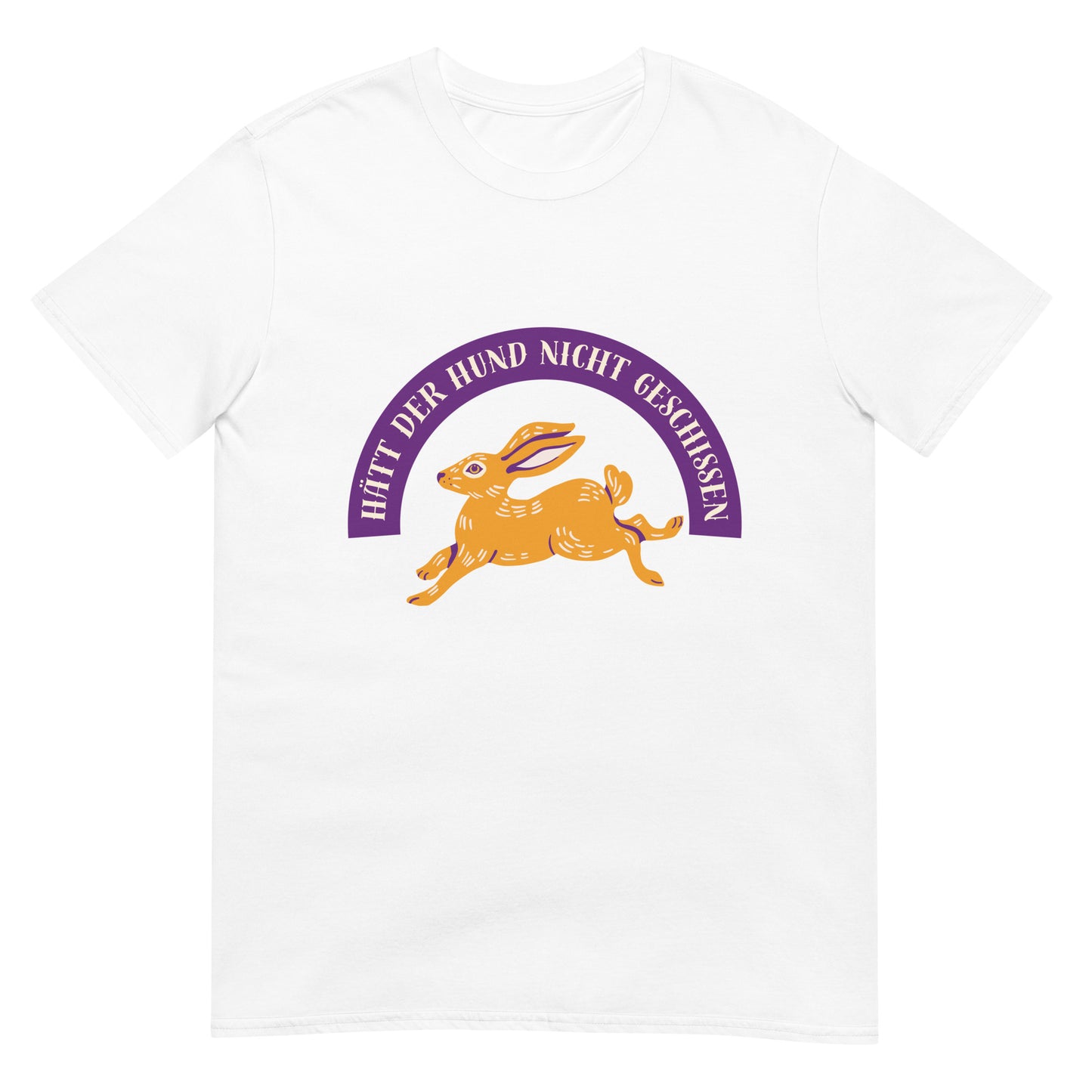 If the dog hadn't shit Rabbit T-Shirt