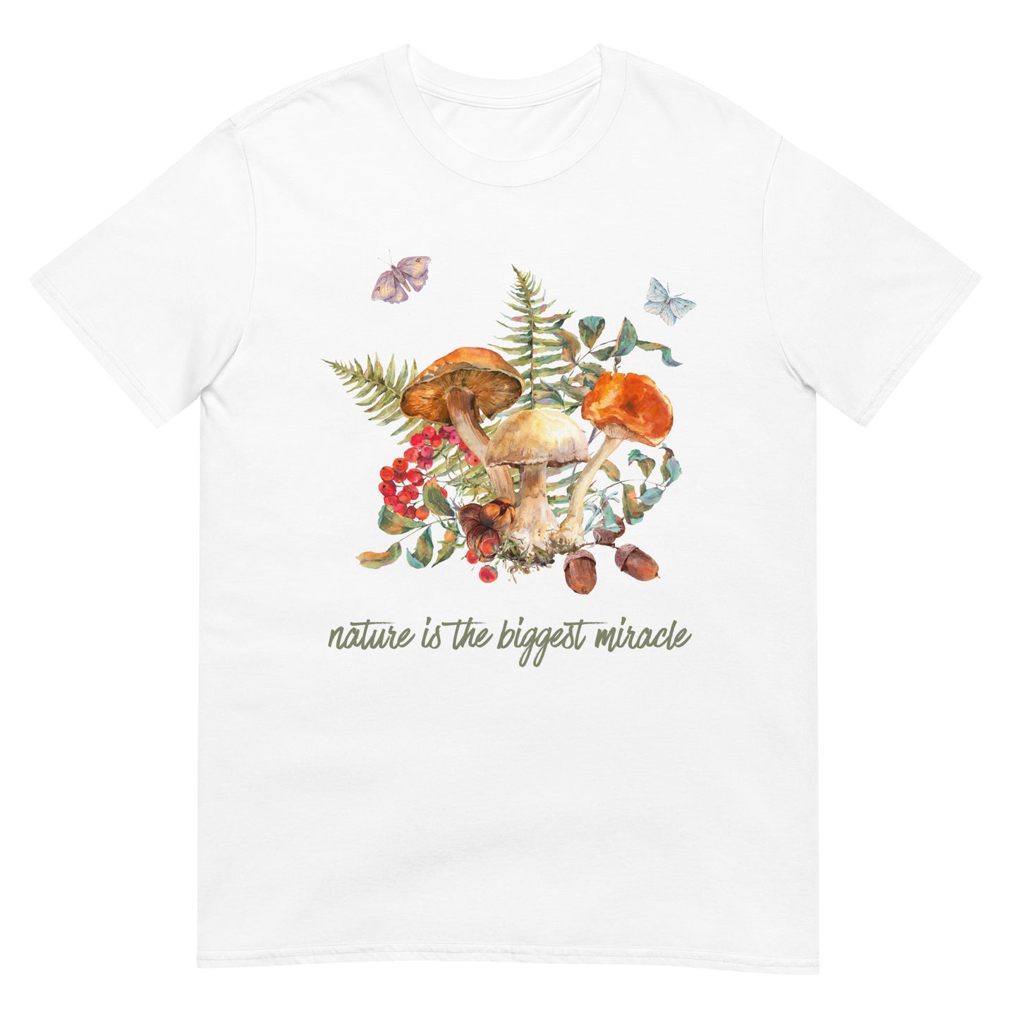 Nature is the biggest miracle Pilz Natur T-Shirt