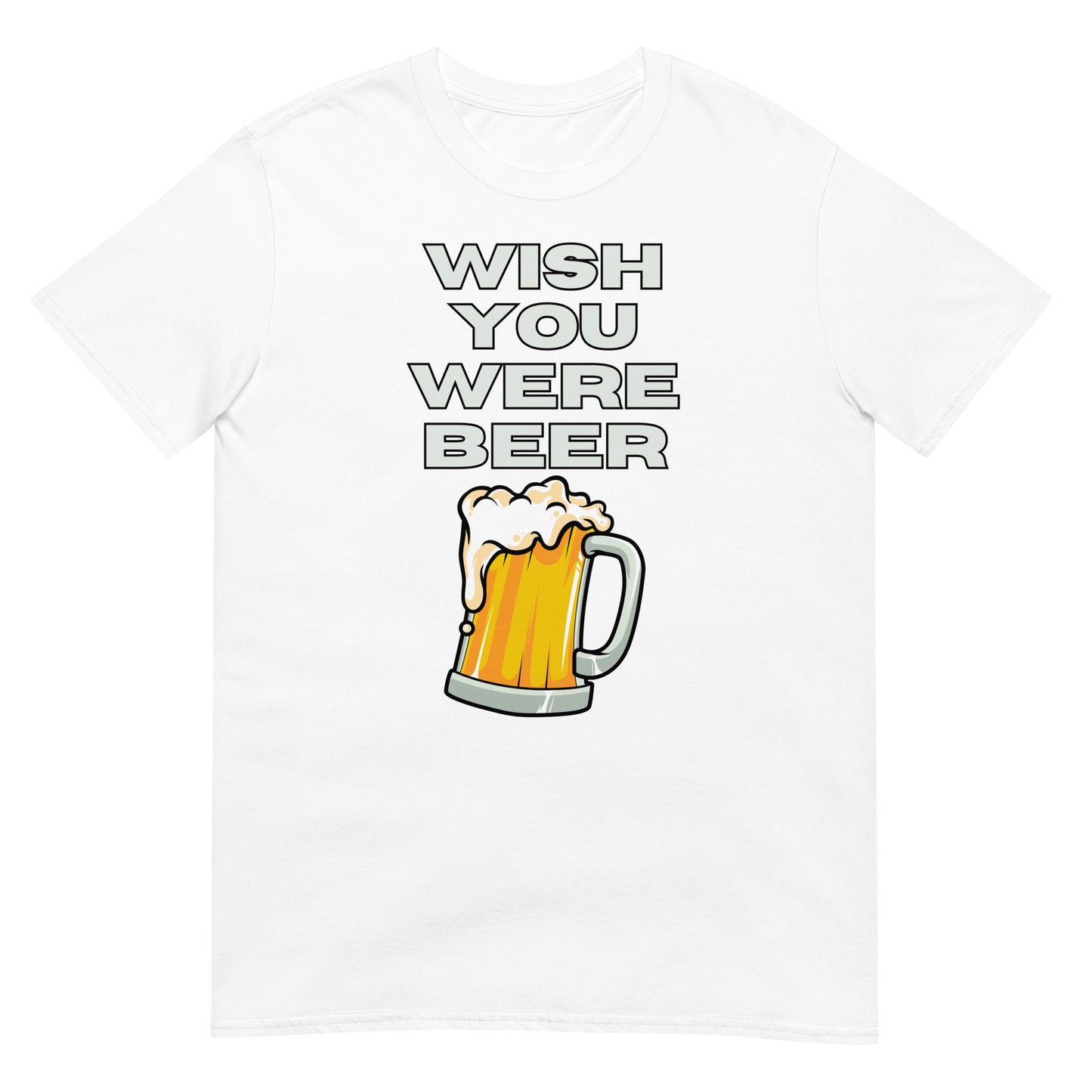 Wish you were Beer Bier T-Shirt