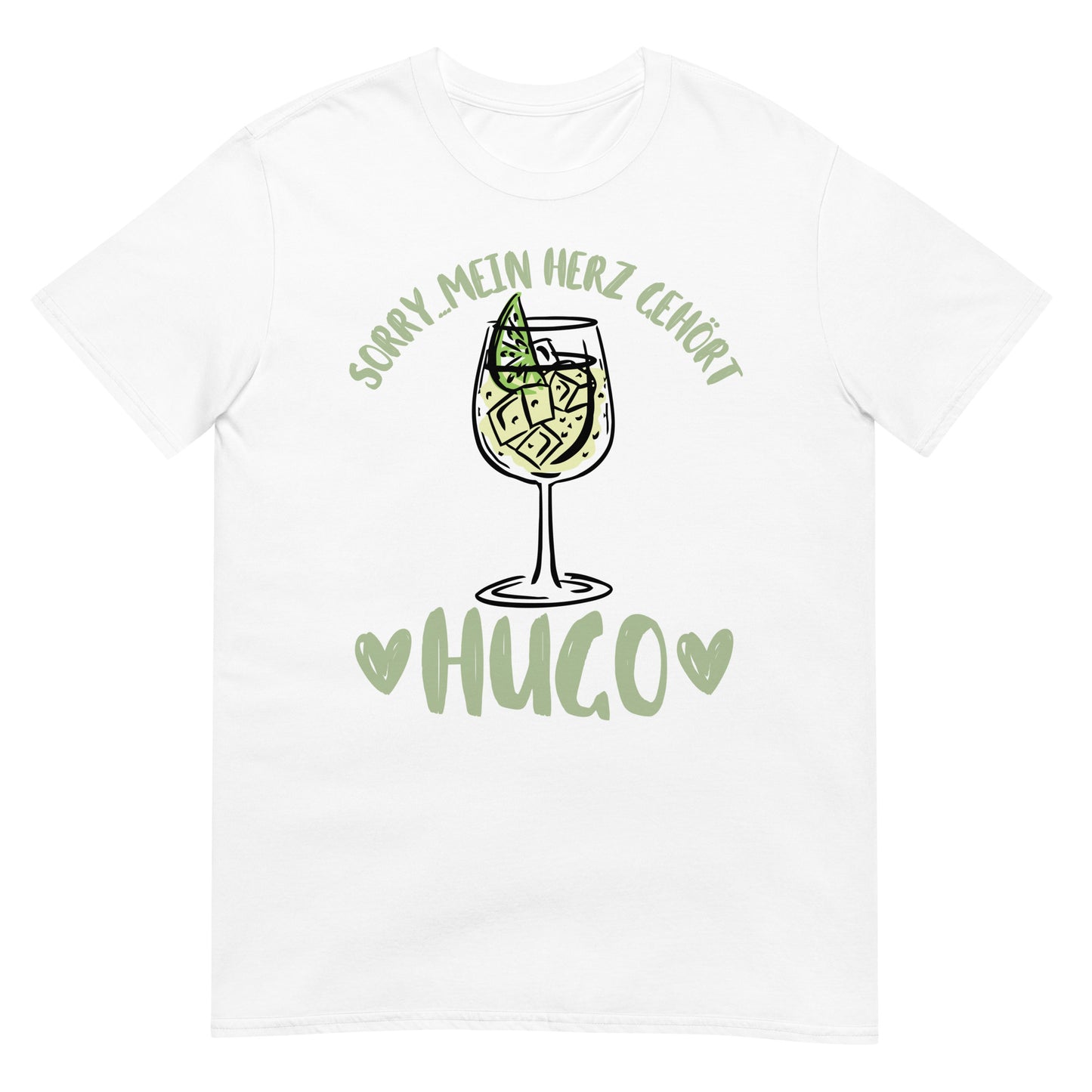 Sorry mein Herz gehört Hugo Sekt T-Shirt