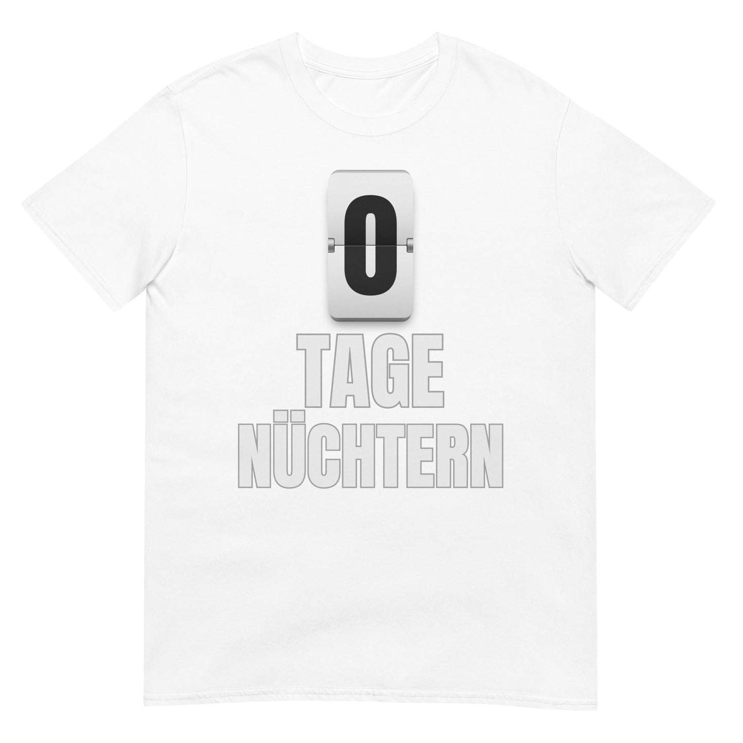 0 Tage nüchtern saufen T-Shirt