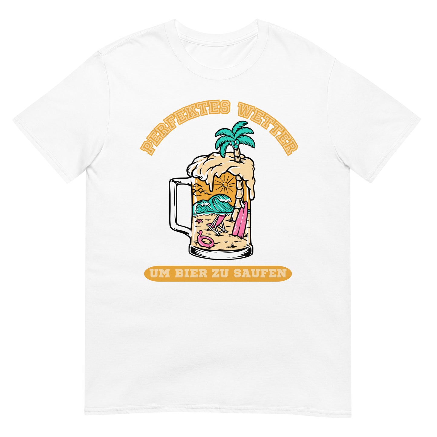 Perfektes Wetter um Bier zu saufen T-Shirt