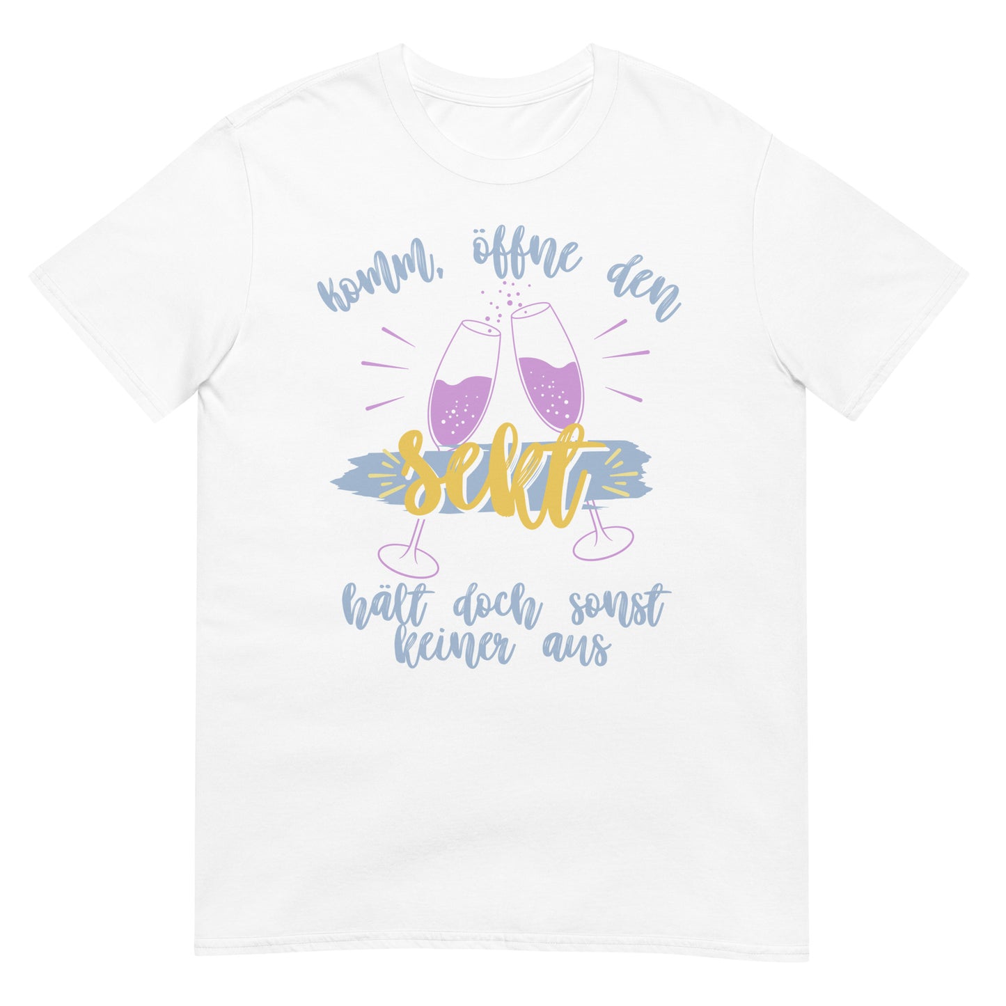 Öffne den Sekt hält doch sonst keiner aus T-Shirt