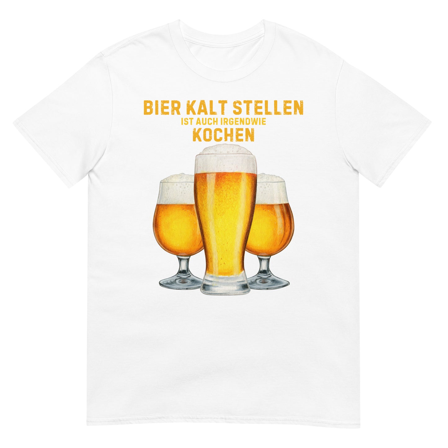 Bier kalt stellen ist auch irgendwie kochen T-Shirt