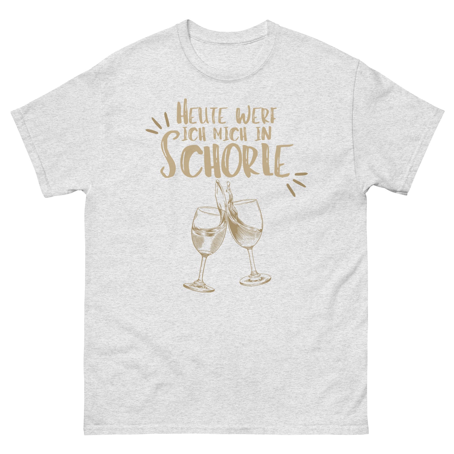 Heute werf ich mich in Schorle Wein Wortspiel T-Shirt