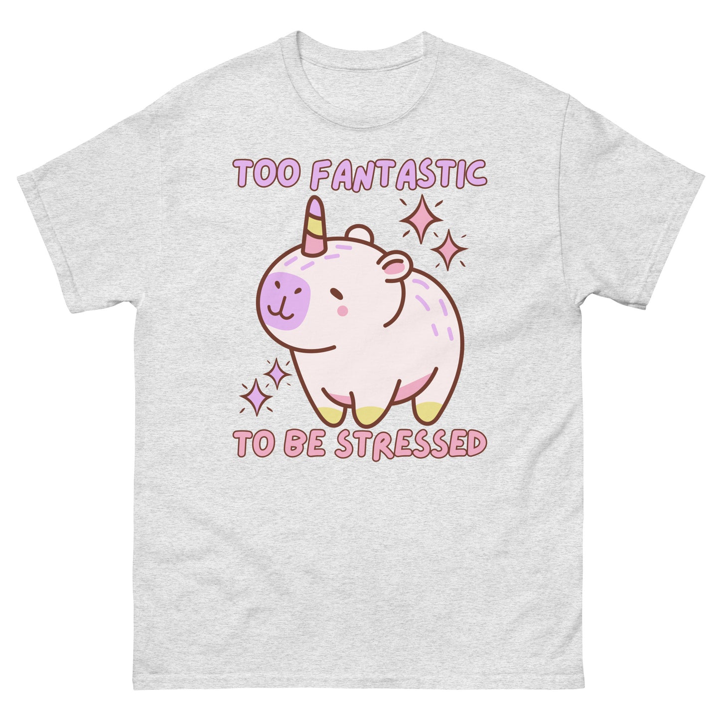 Too Fantastic To Be Stressed Capybara Einhorn T-Shirt