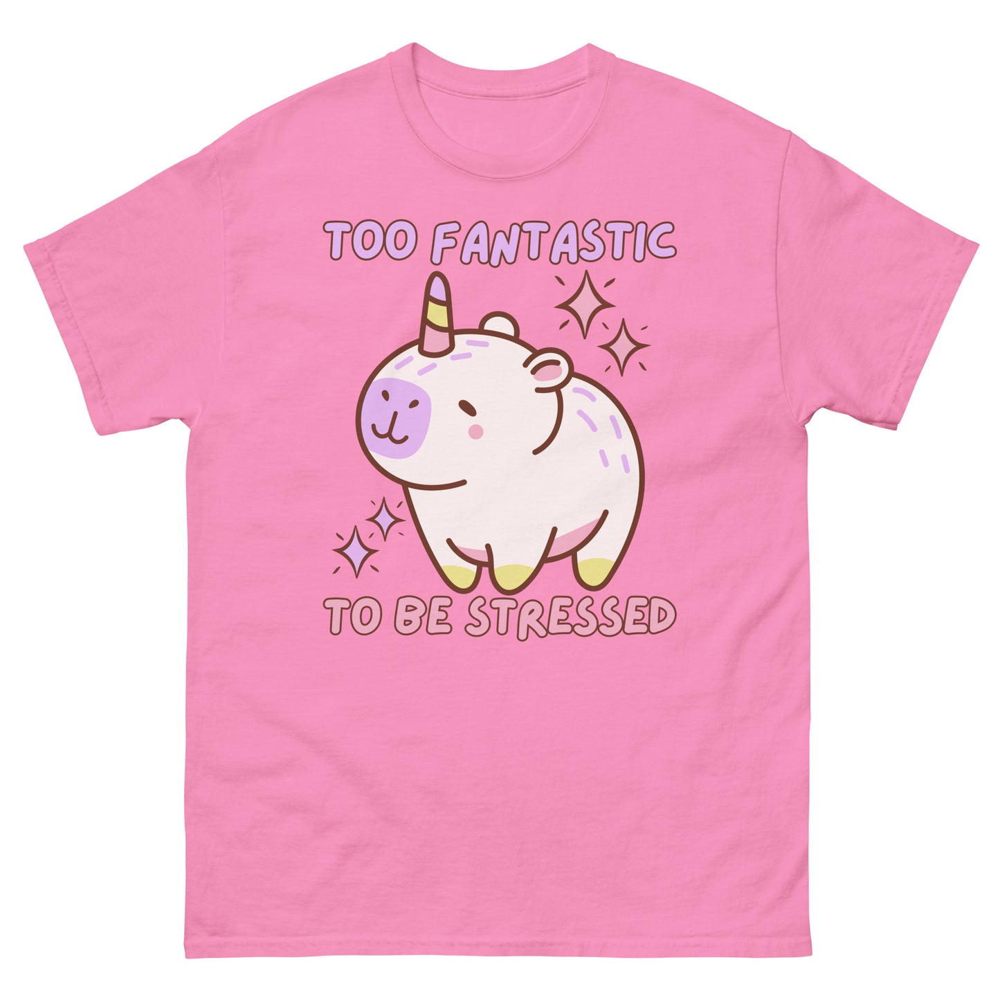Too Fantastic To Be Stressed Capybara Einhorn T-Shirt