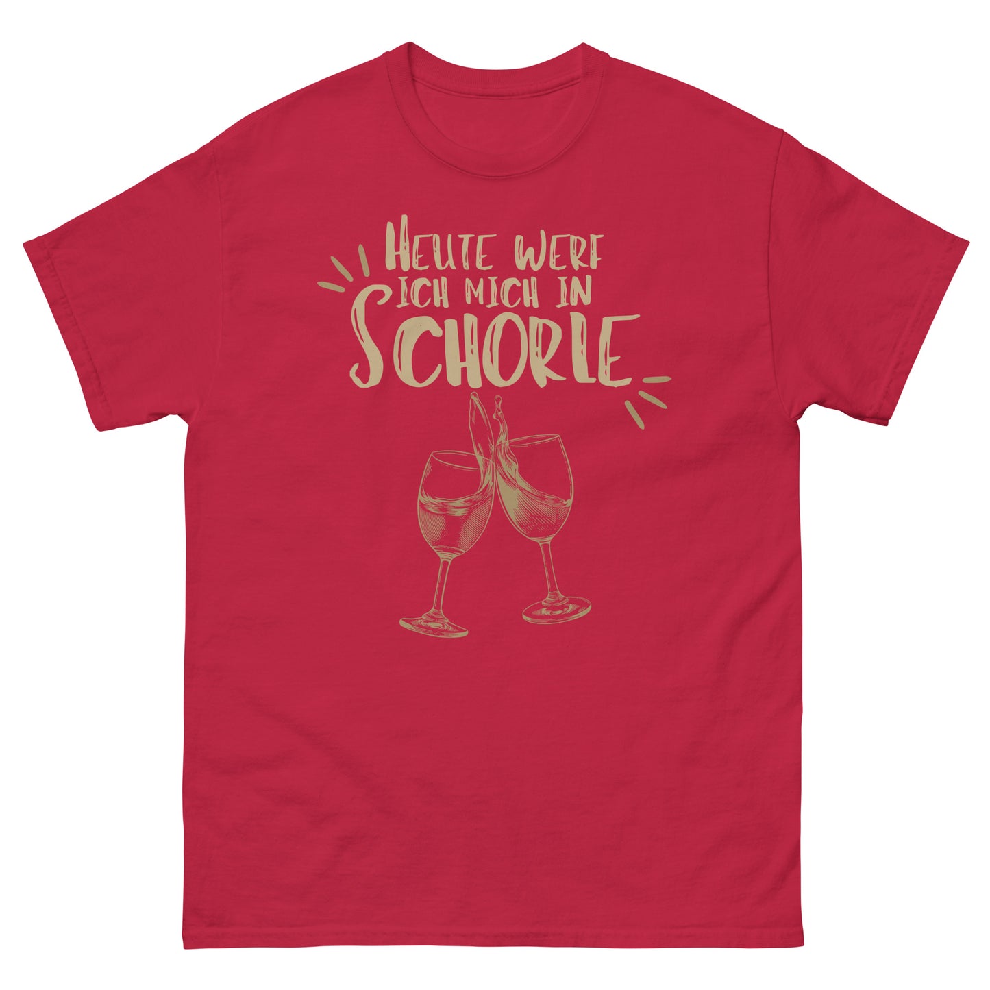 Heute werf ich mich in Schorle Wein Wortspiel T-Shirt