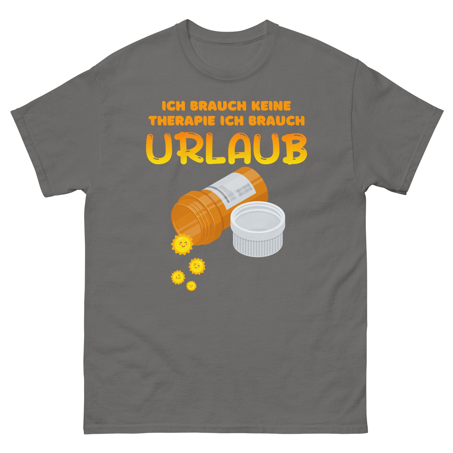 ich brauch keine Therapie ich brauch Urlaub T-Shirt