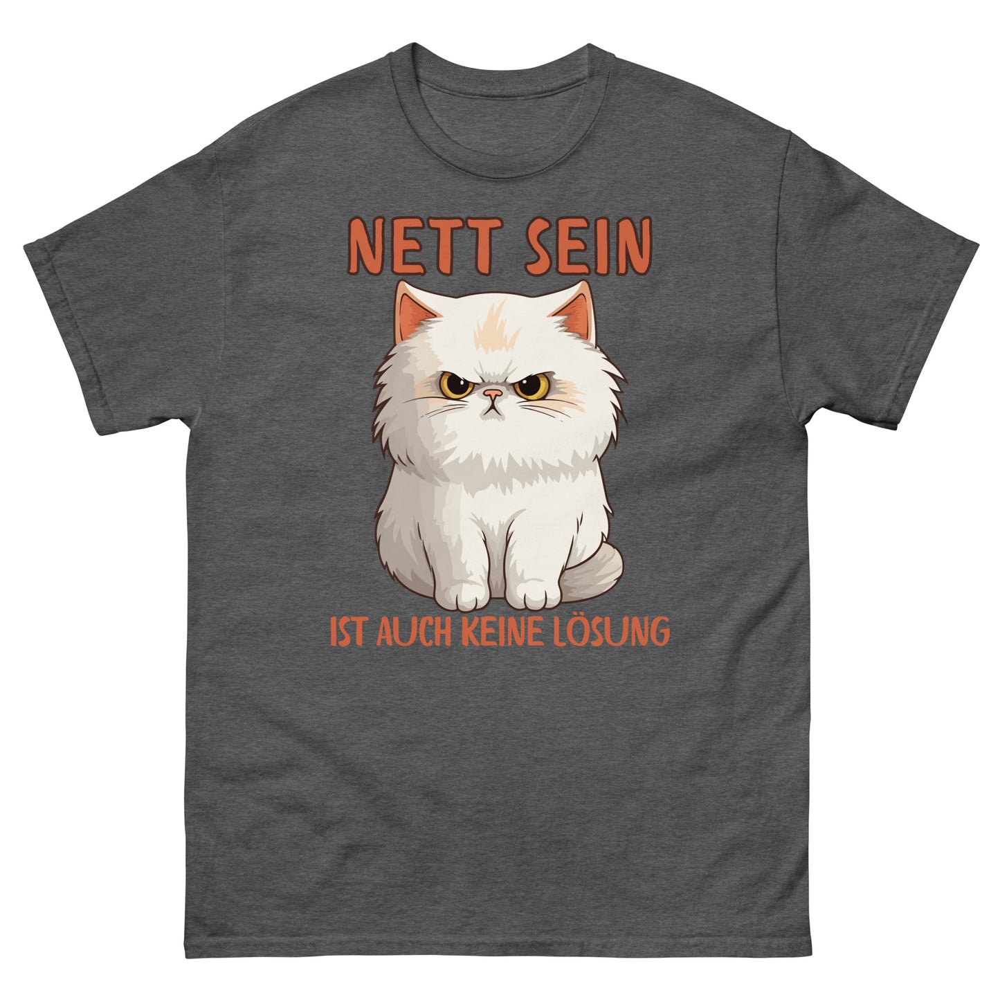 Nett sein ist auch keine Lösung T-Shirt