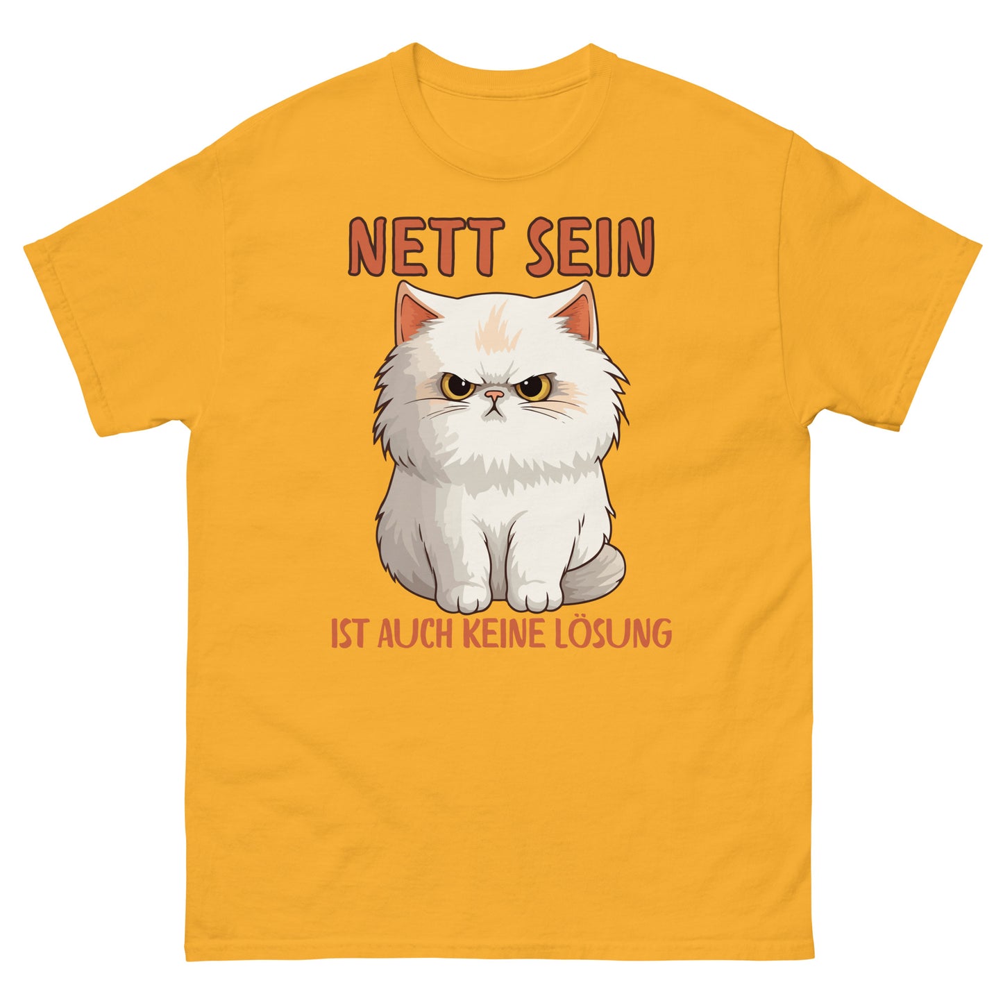 Nett sein ist auch keine Lösung T-Shirt