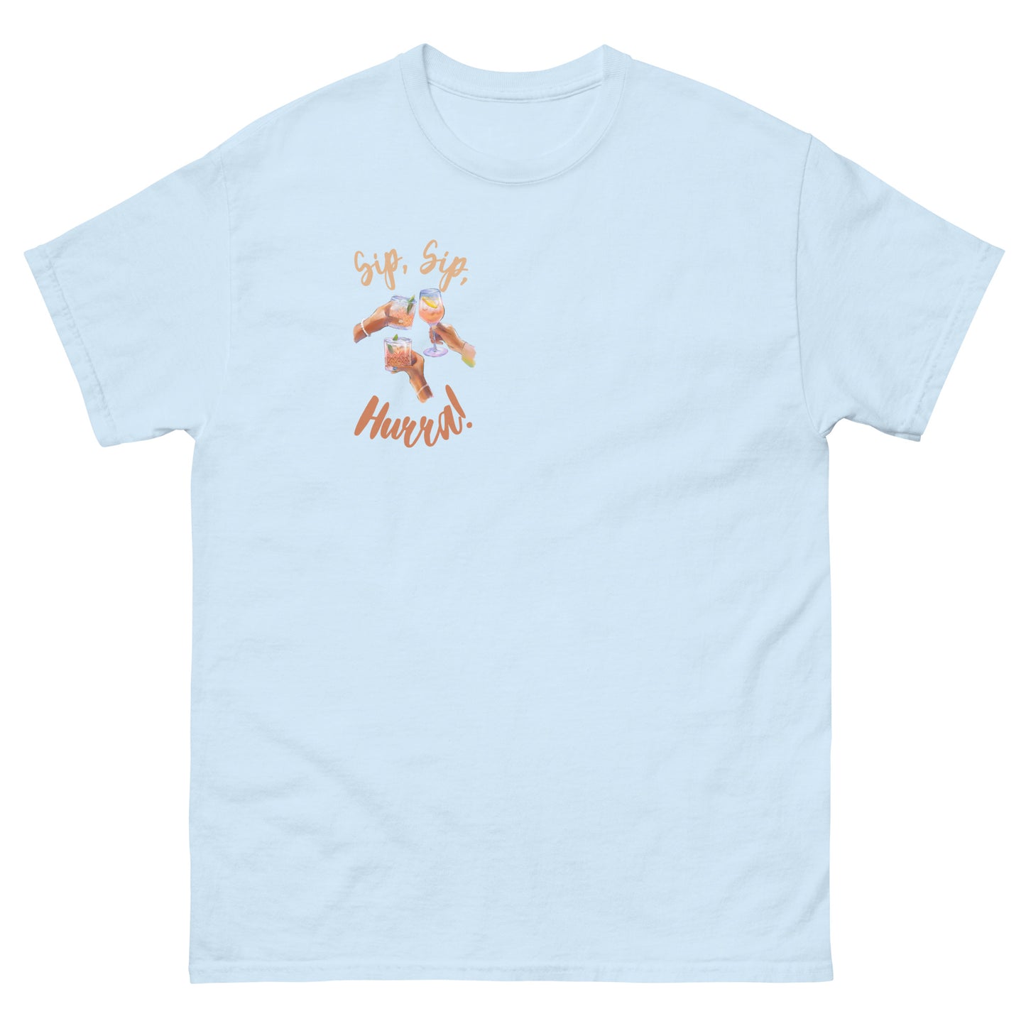 Sip, Sip, Hurra! Cheers T-Shirt