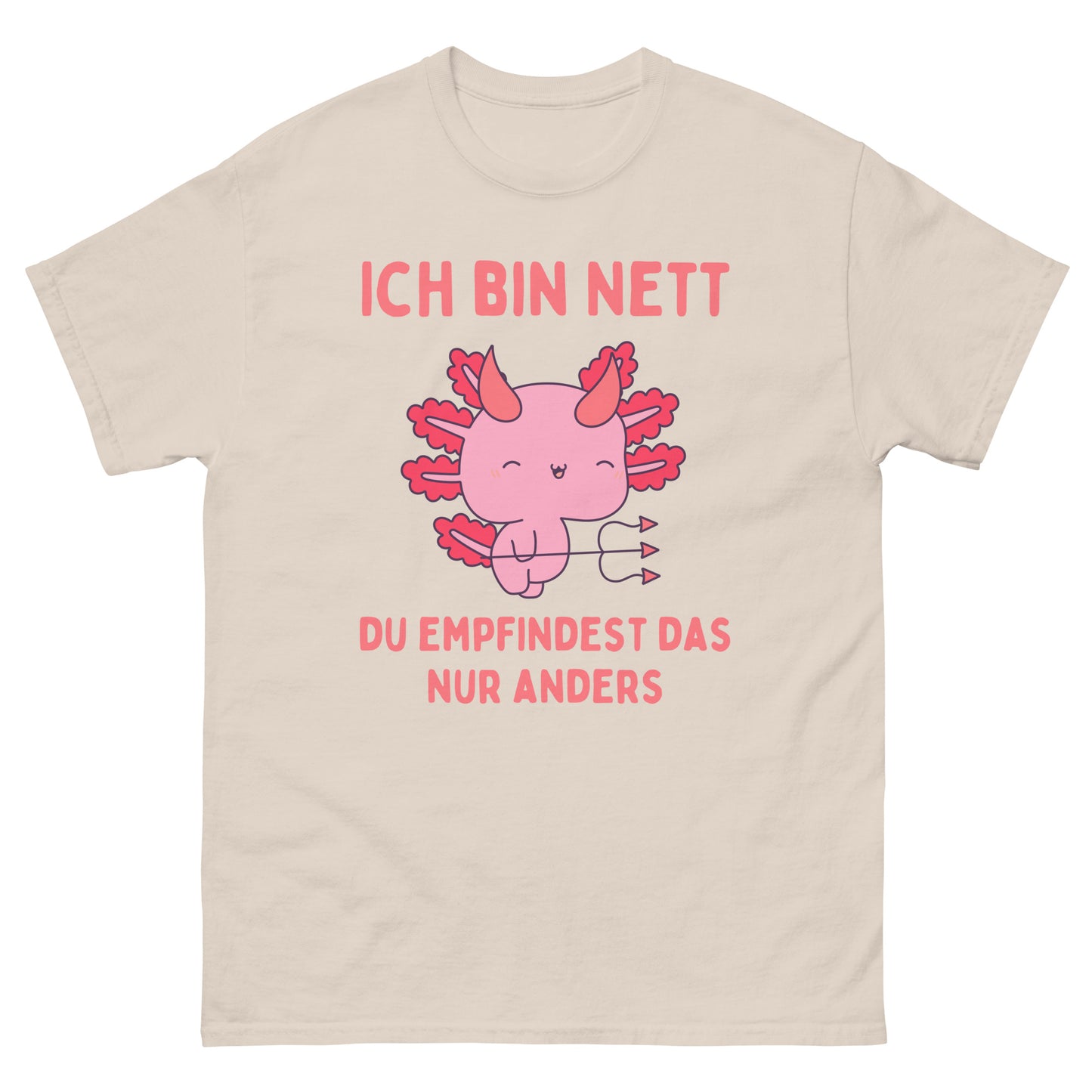 Ich bin nett du empfindest das nur anders Teufel T-Shirt