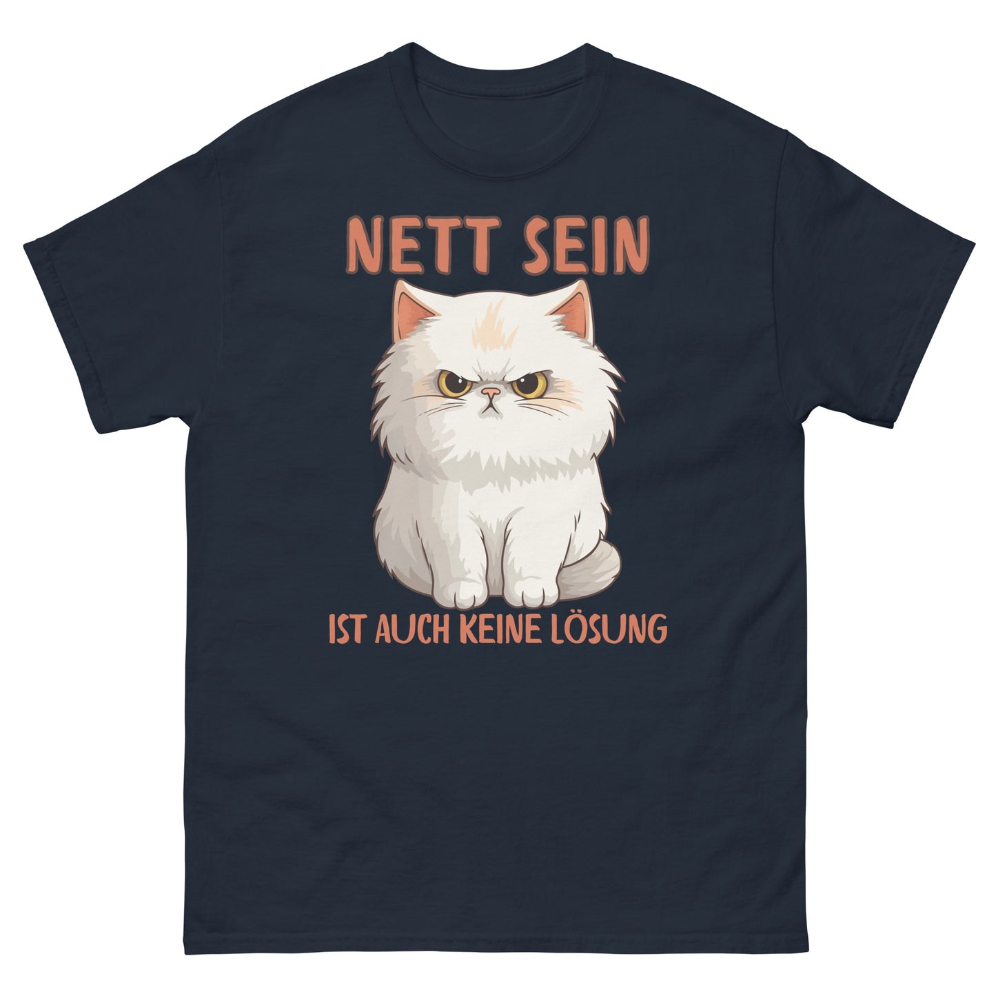 Nett sein ist auch keine Lösung T-Shirt