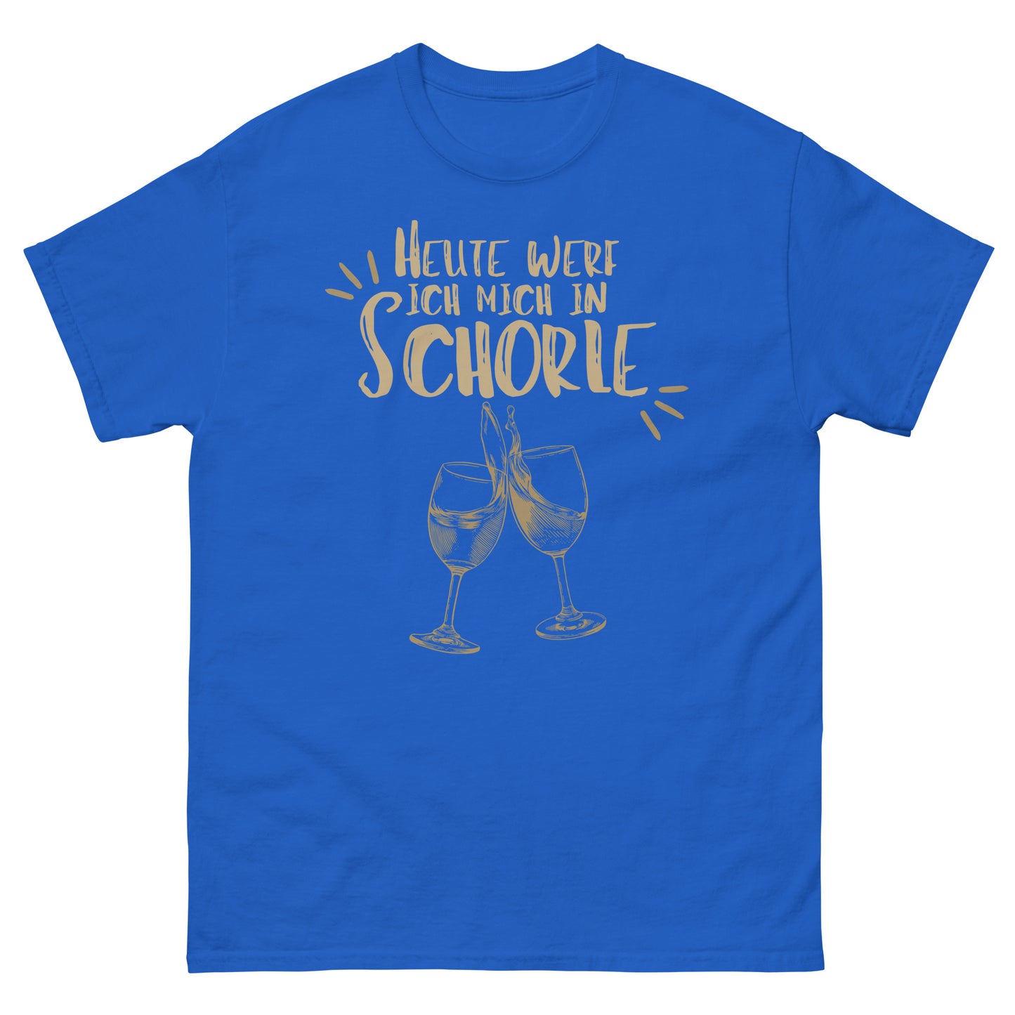 Heute werf ich mich in Schorle Wein Wortspiel T-Shirt