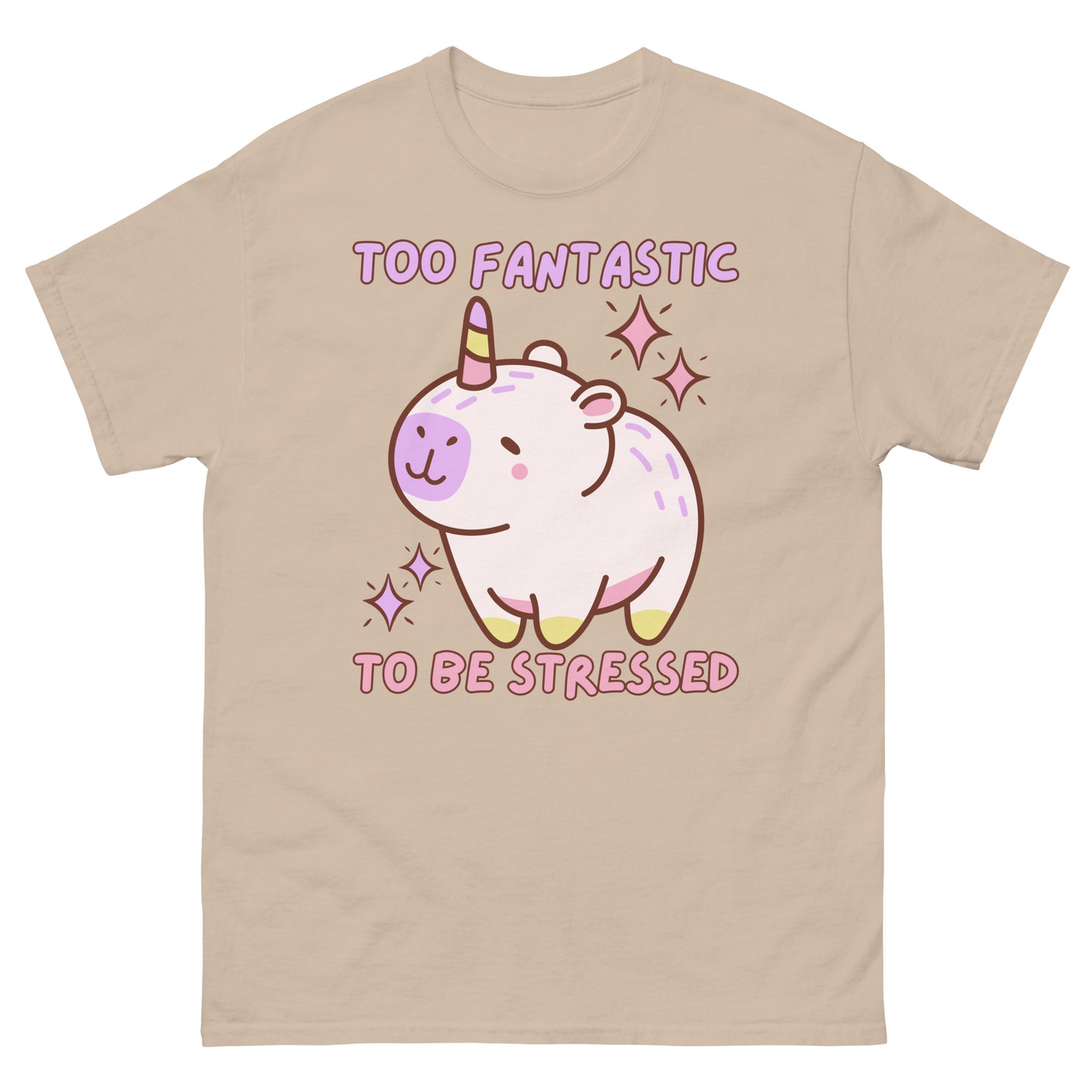 Too Fantastic To Be Stressed Capybara Einhorn T-Shirt
