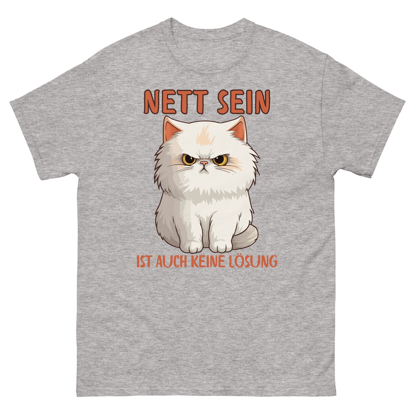 Nett sein ist auch keine Lösung T-Shirt