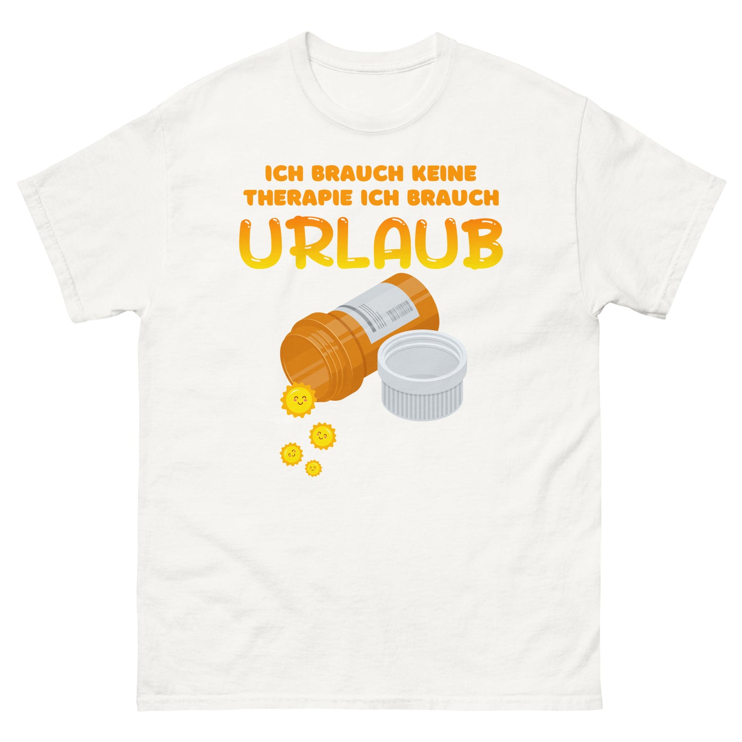 ich brauch keine Therapie ich brauch Urlaub T-Shirt