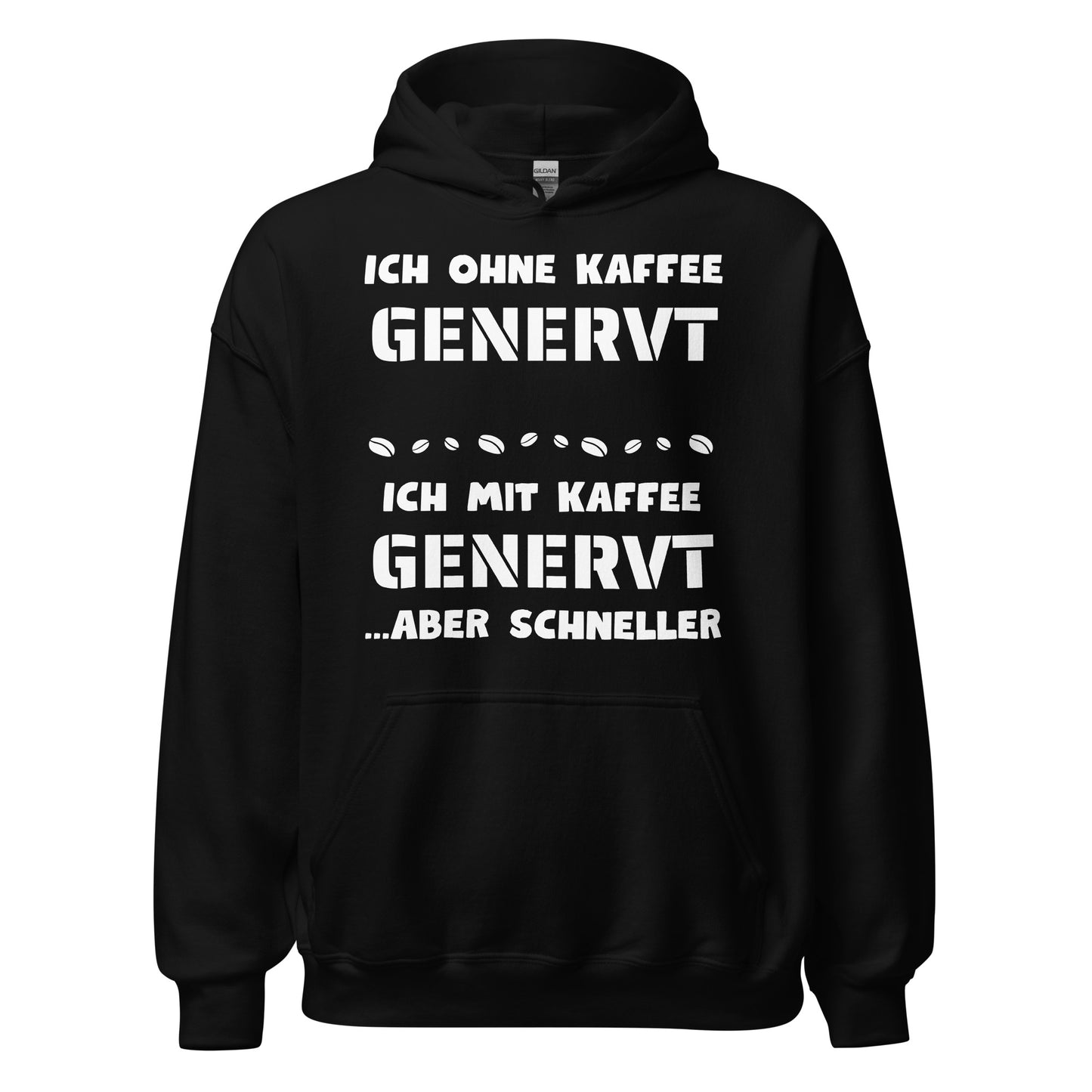 Ich Ohne Kaffee Genervt Ich Mit Kaffee Genervt Aber Schneller Kapuzenpullover