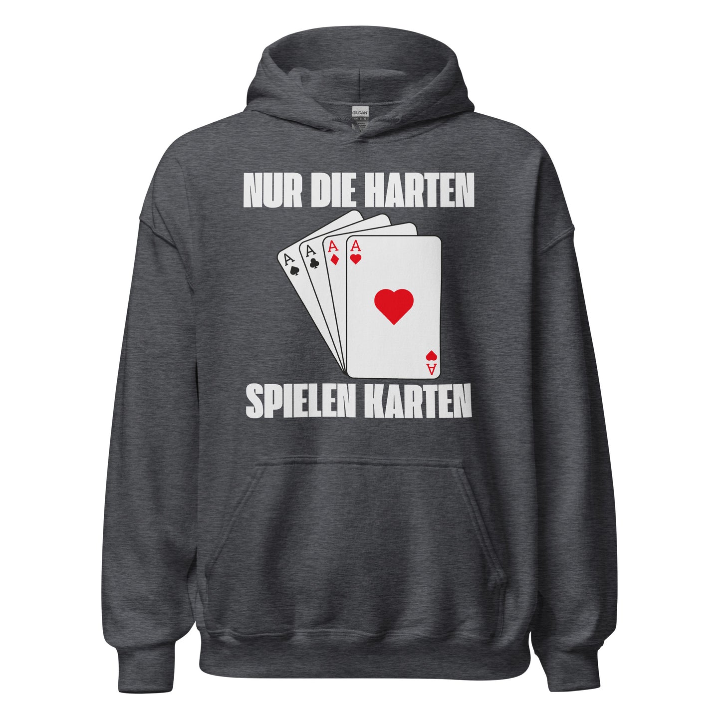 Nur die Harten spielen Karten Poker Skat Hoodie Kapuzenpullover