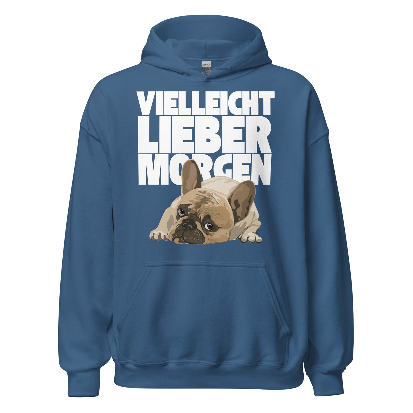 Vielleicht Lieber Morgen Bulldogge Frenchie Morgenmuffel Kapuzenpullover