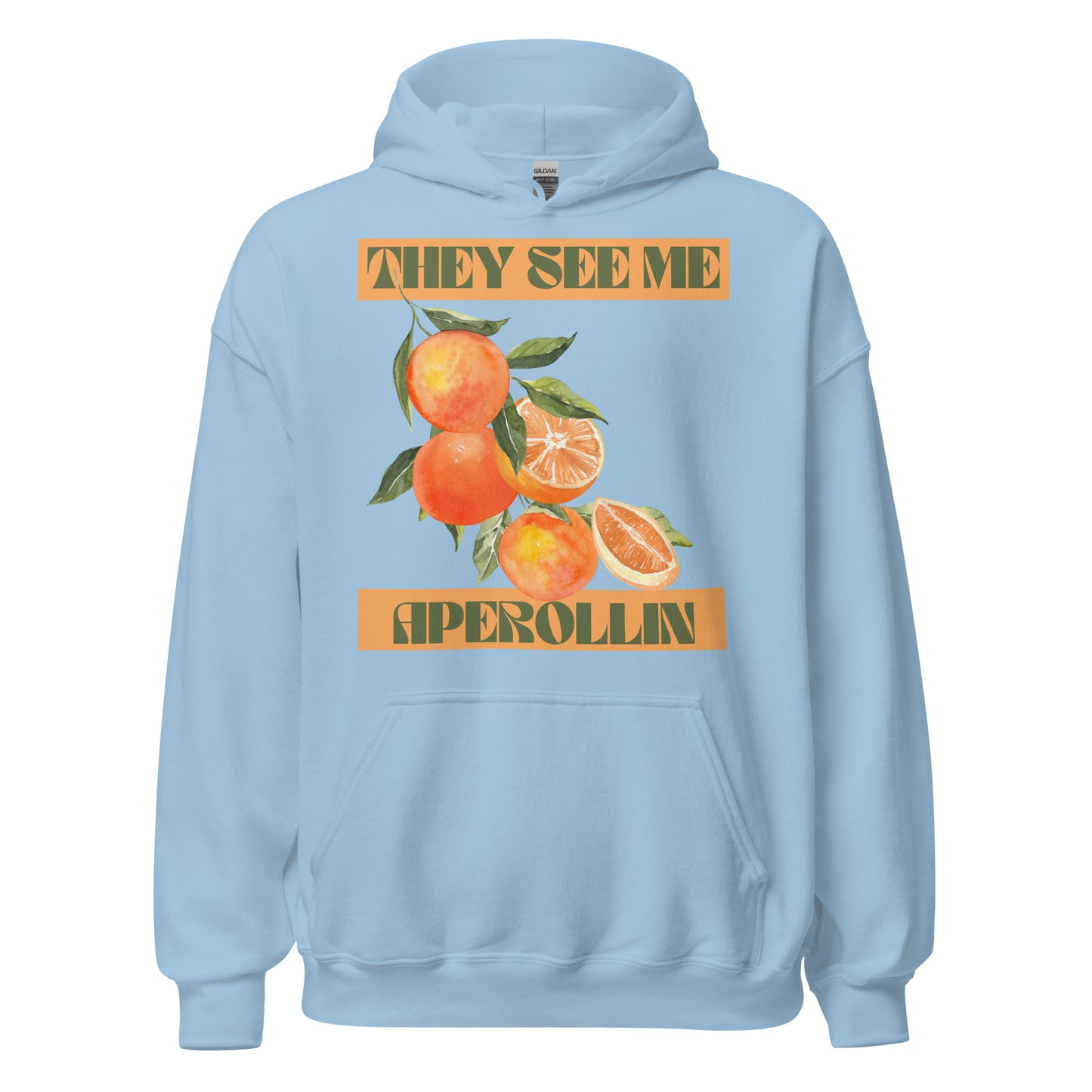 They See Me Aperollin Spritz Cocktail Kapuzenpullover