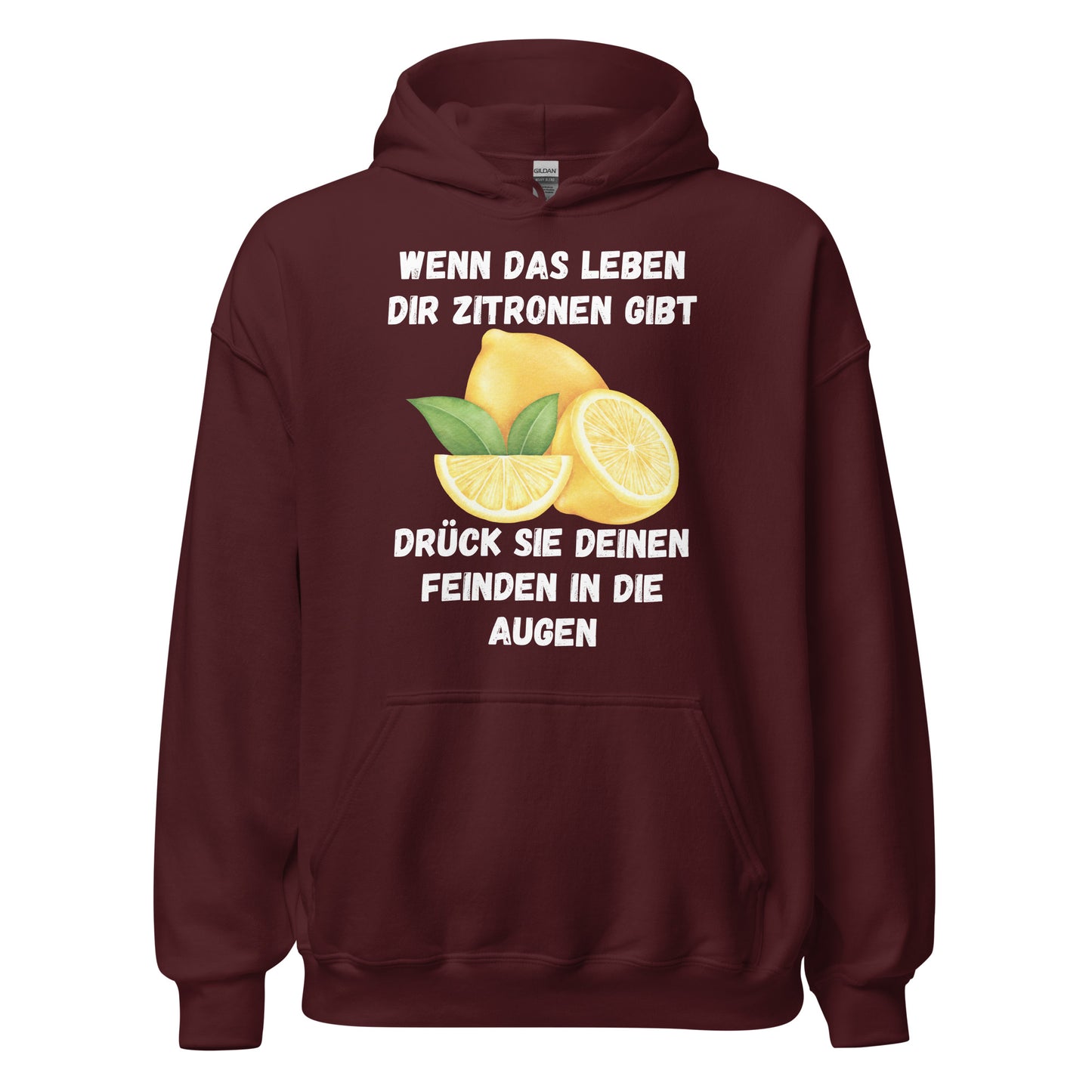 Wenn Das Leben Dir Zitronen Gibt Drück Sie Deinen Freinden In Die Augen Kapuzenpullover