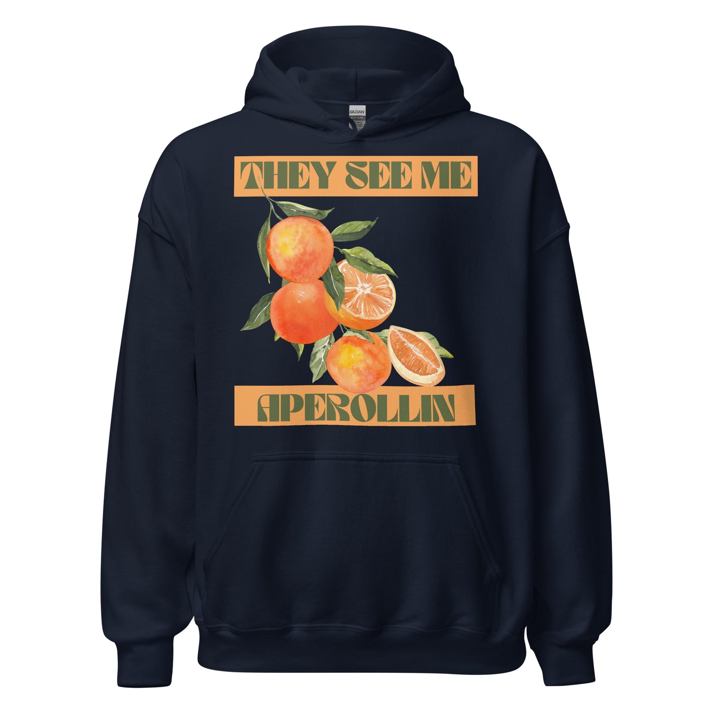 They See Me Aperollin Spritz Cocktail Kapuzenpullover