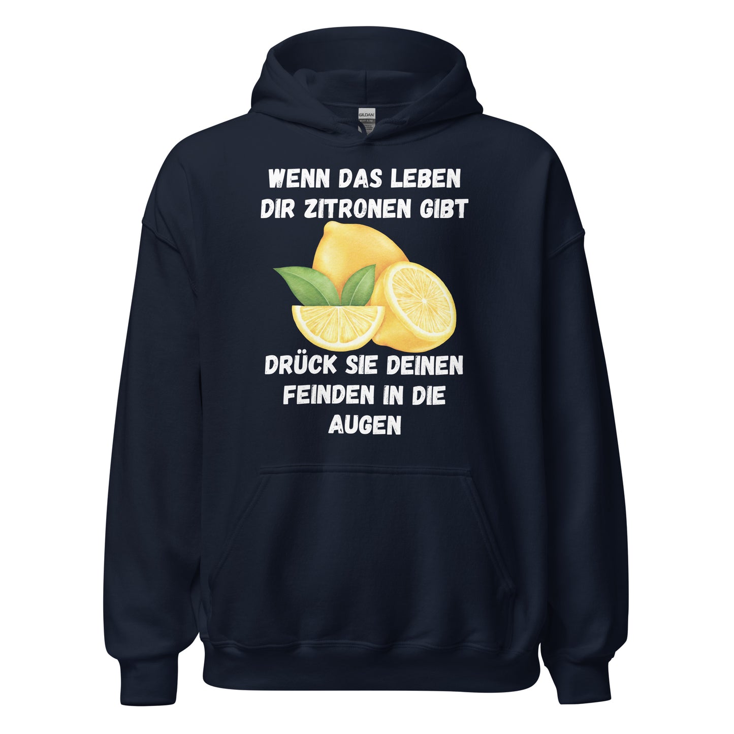 Wenn Das Leben Dir Zitronen Gibt Drück Sie Deinen Freinden In Die Augen Kapuzenpullover