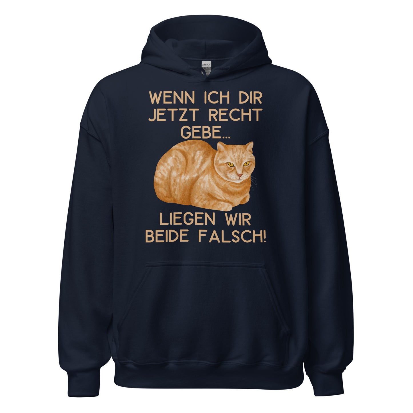 Wenn ich dir Recht gebe liegen wir beide falsch Katzen Hoodie Kapuzenpullover