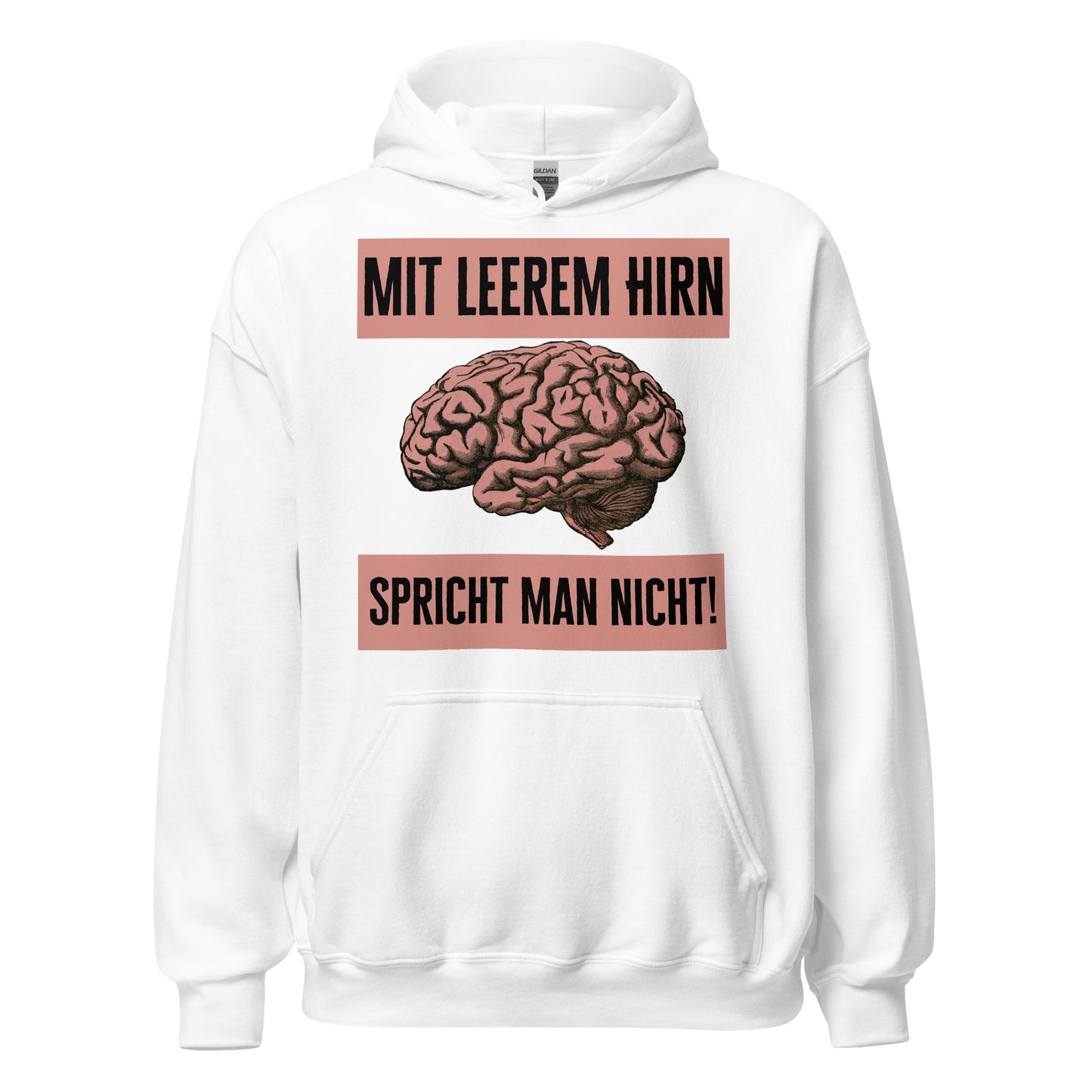 Mit Leerem Hirn Spricht Man Nicht Kapuzenpullover
