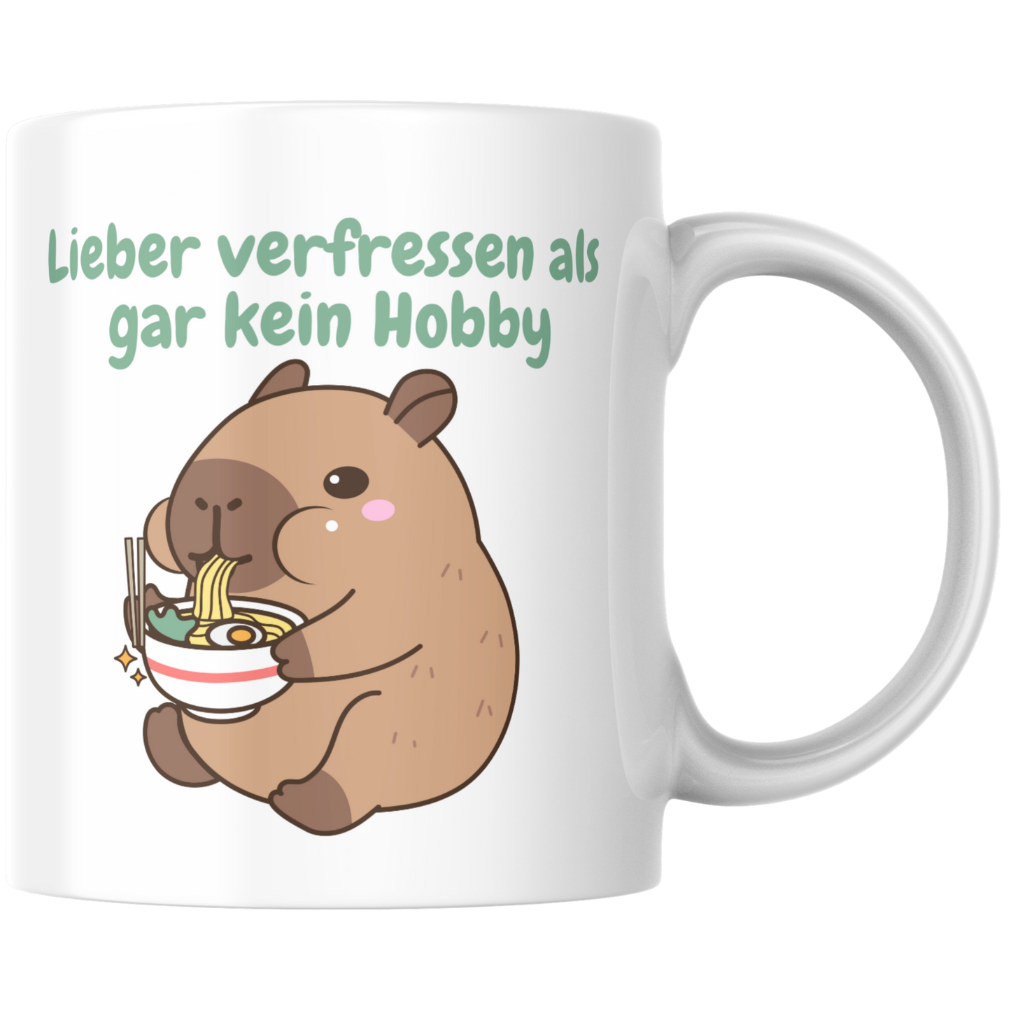 Lieber Verfressen Als Gar Kein Hobby Capybara Kaffee Tasse