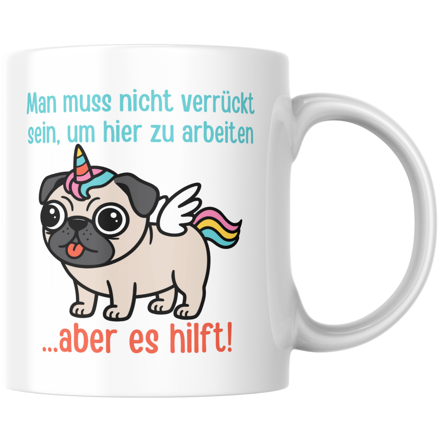 Man Muss Nicht Verrückt Sein Um Hier Zu Arbeiten Aber Es Hilft Arbeitskollegen Büro Kaffee Tasse
