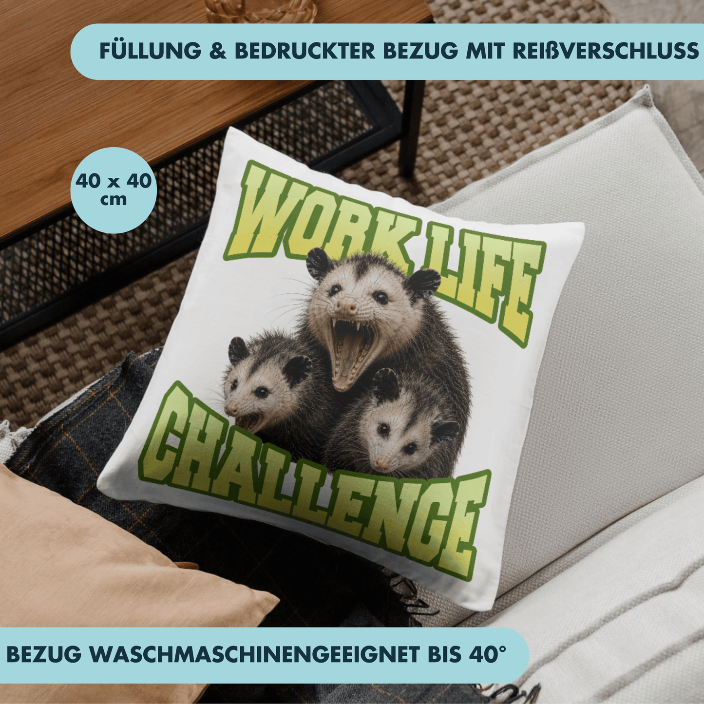Work Life Challenge Opossum Deko Kissen