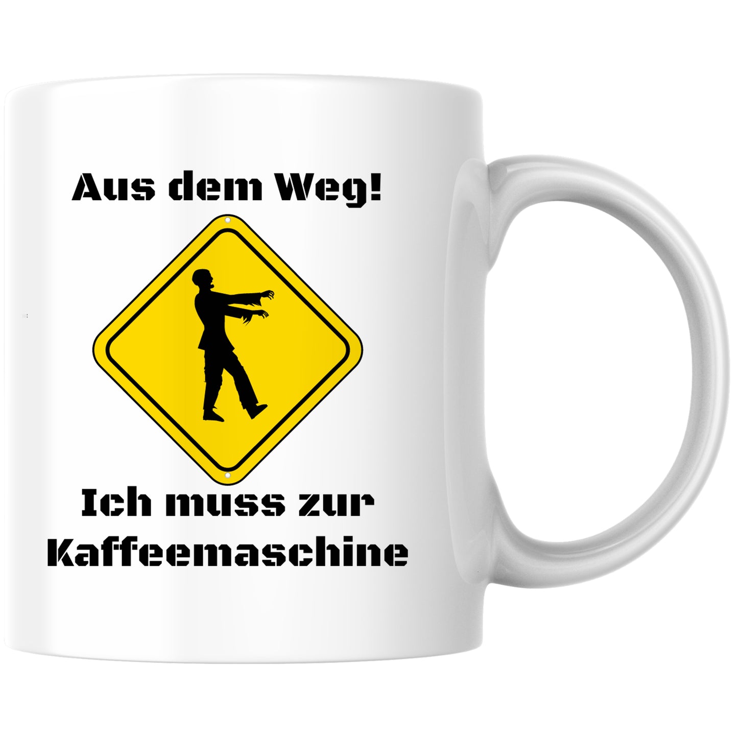 Aus Dem Weg Ich Muss Zur Kaffeemaschine Zombie Kaffee Tasse