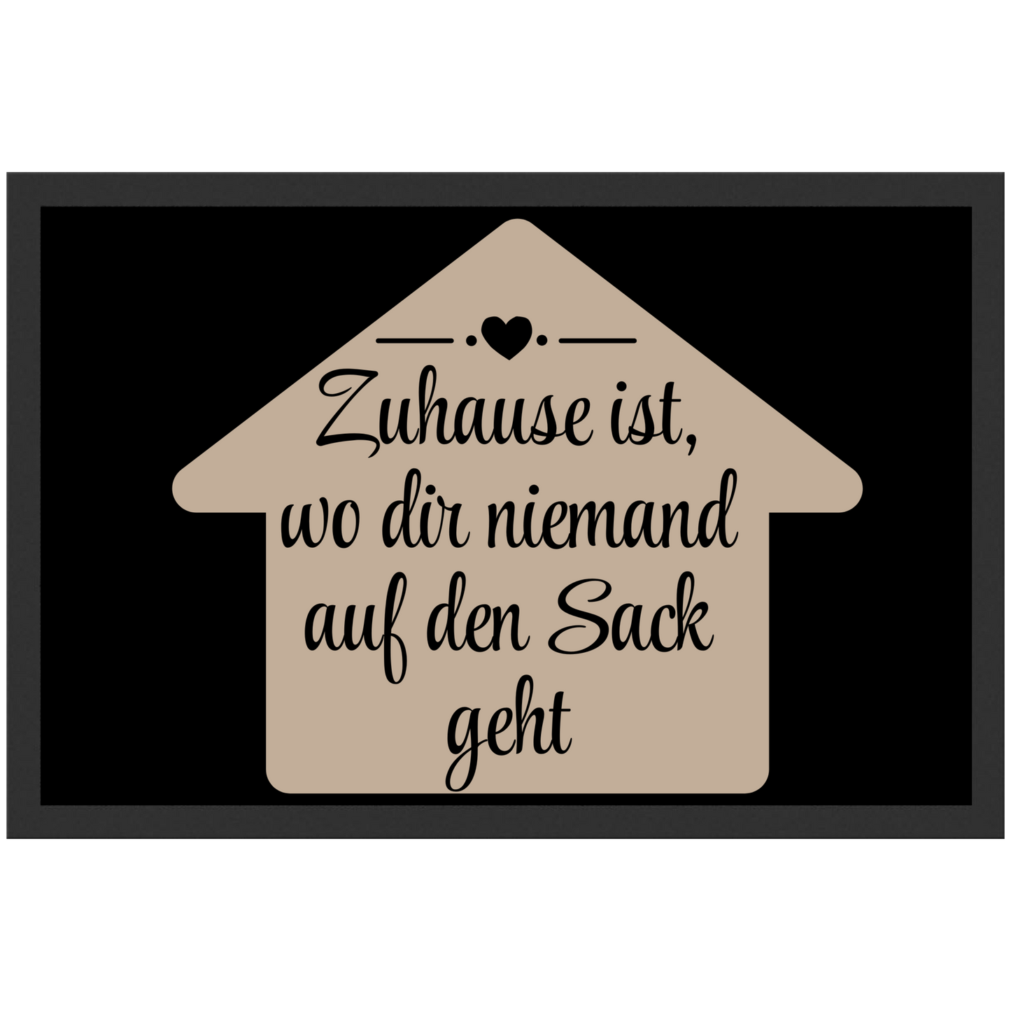 Zuhause Ist Wo Dir Niemand Auf Den Sack Geht Fußmatte