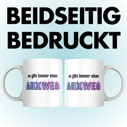 Es Gibt Immer Einen AUXweg DJ Tontechniker Kaffee Tasse