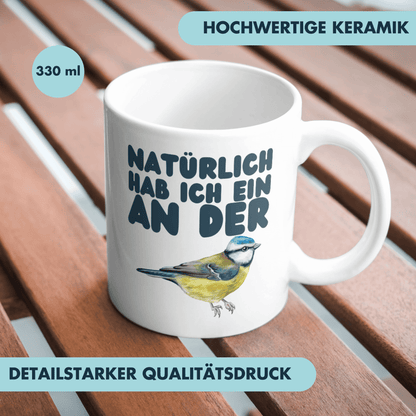 Natürlich Hab Ich Ein An Der Meise Vogel Kaffee Tasse