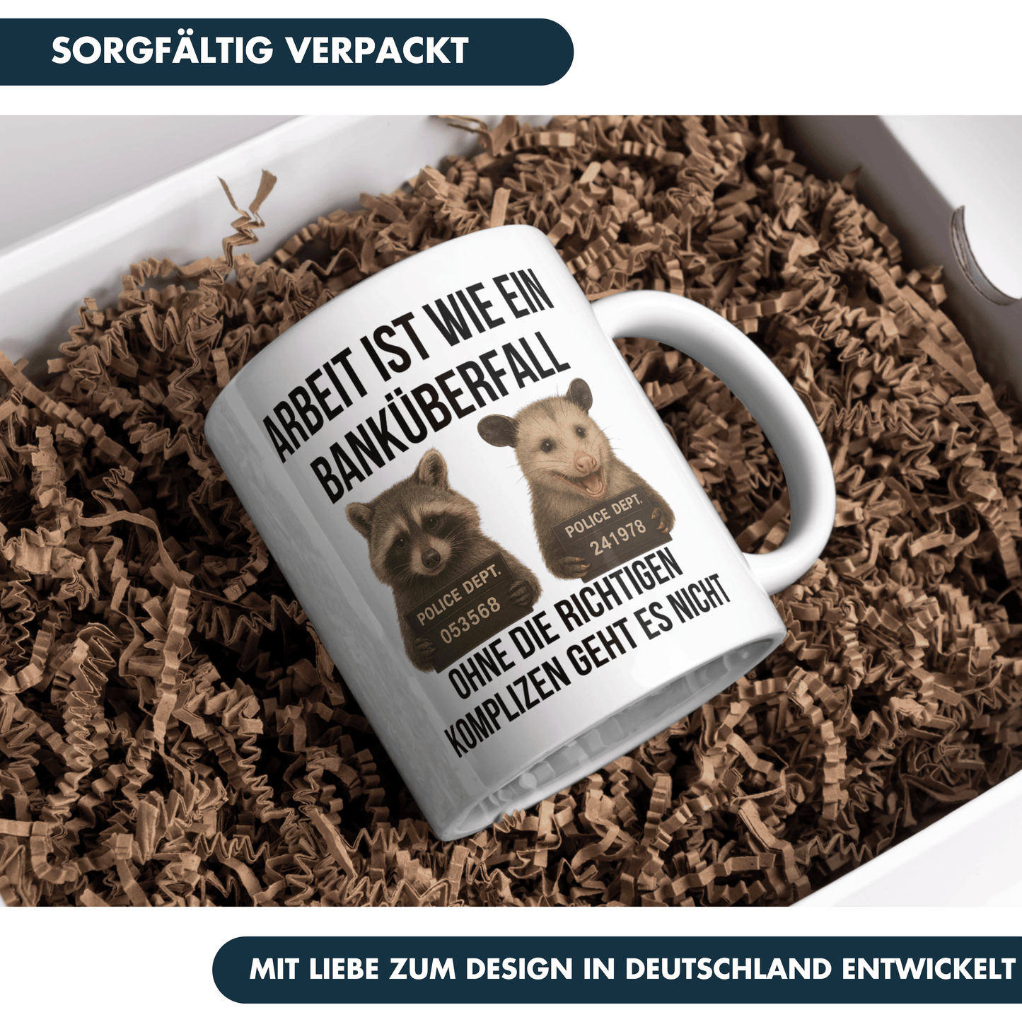 Arbeit Ist Wie Ein Banküberfall Ohne Die Richtigen Komplizen Geht Es Nicht Arbeitskollegen Kaffee Tasse