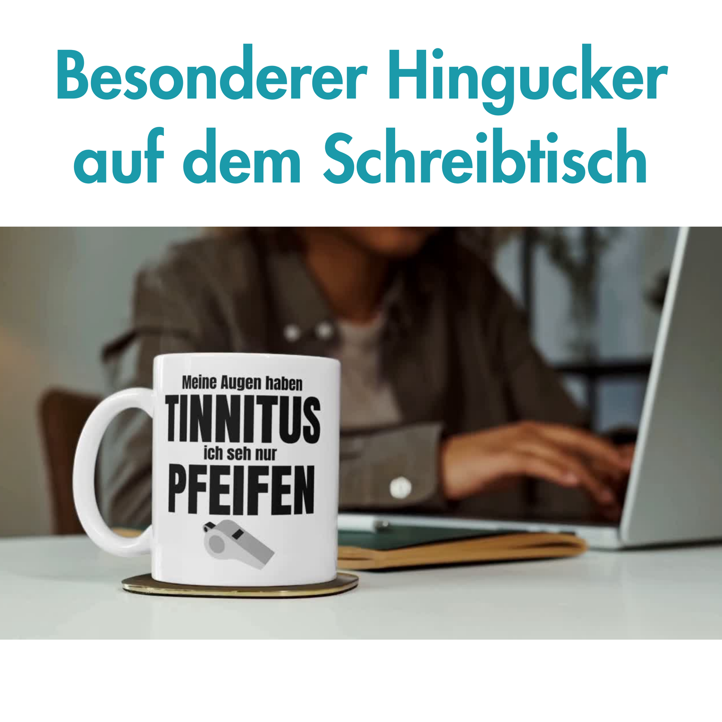 Meine Augen Haben Tinnitus Ich Seh Nur Pfeifen Kaffee Tasse