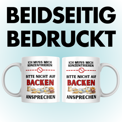 Ich Muss Mich Konzentrieren Bitte Nicht Auf Backen Ansprechen Kaffee Tasse