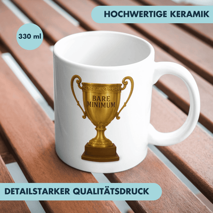 Bare Minimum Pokal Meme Kaffee Tasse