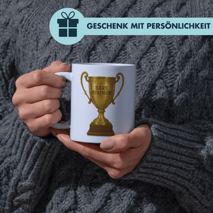 Bare Minimum Pokal Meme Kaffee Tasse