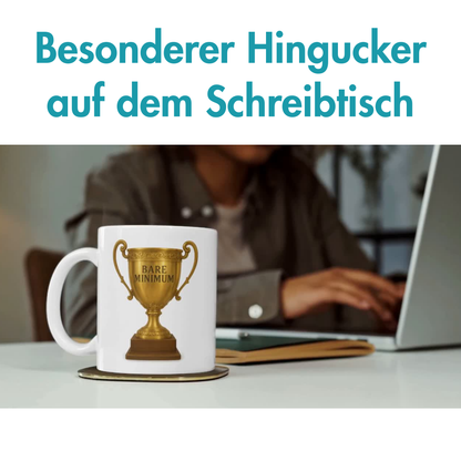 Bare Minimum Pokal Meme Kaffee Tasse
