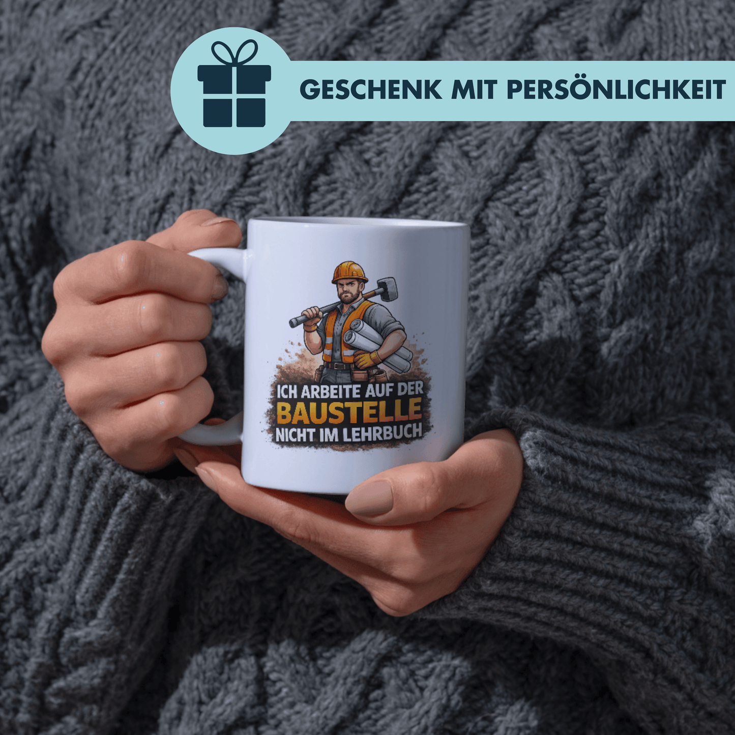 Ich Arbeite Auf Der Baustelle Nicht Im Lehrbuch Spruch Kaffee Tasse