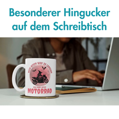 Mein Besen War Zu Langsam Ich Fahr Jetzt Motorrad Hexe Kaffee Tasse