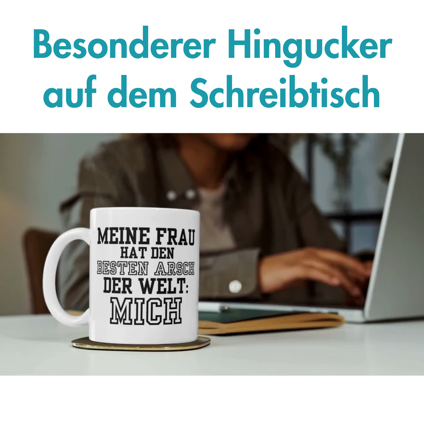 Meine Frau Hat Den Besten Arsch Der Welt: Mich Kaffee Tasse