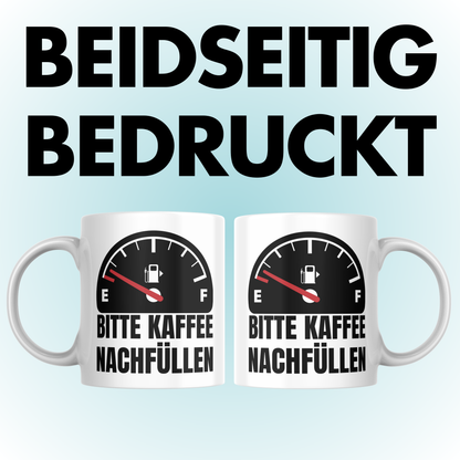 Bitte Kaffee Nachfüllen Büro Arbeit Tasse
