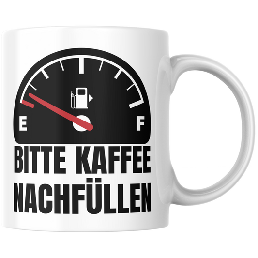 Bitte Kaffee Nachfüllen Büro Arbeit Tasse